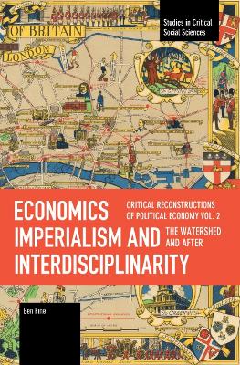 Economics Imperialism and Interdisciplinarity Vol 2 (After) book