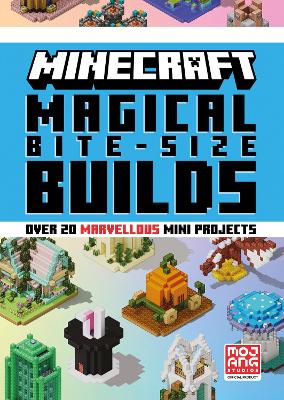 Minecraft Magical Bite-Size Builds book