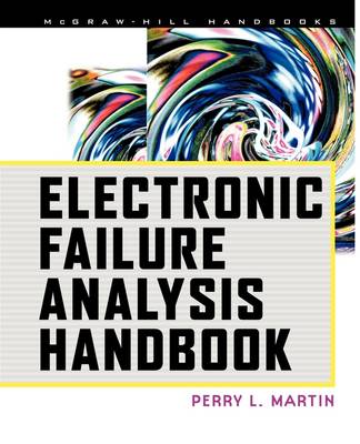 Electronic Failure Analysis Handbook by Perry Martin