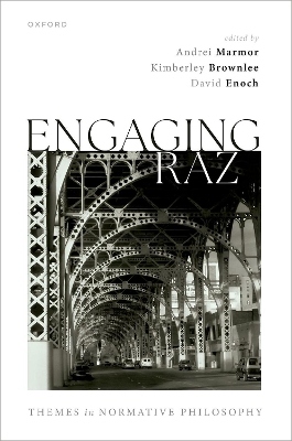 Engaging Raz: Themes in Normative Philosophy book