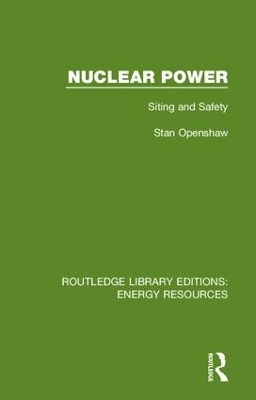 Nuclear Power: Siting and Safety book