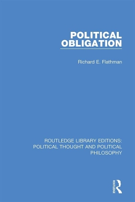 Political Obligation by Richard E. Flathman