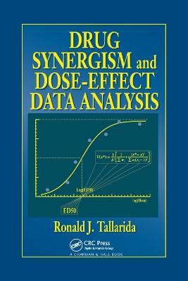 Drug Synergism and Dose-Effect Data Analysis by Ronald J. Tallarida