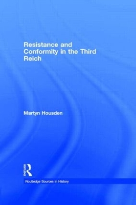 Resistance and Conformity in the Third Reich book