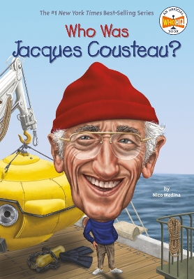Who Was Jacques Cousteau? by Nico Medina