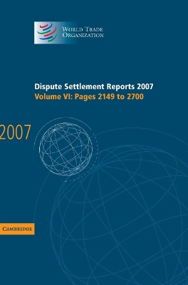 Dispute Settlement Reports 2007: Volume 6, Pages 2149-2700 book