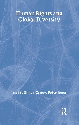 Human Rights and Global Diversity by Simon Caney
