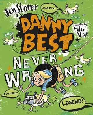 Danny Best: Never Wrong (Danny Best #2) by Jen Storer