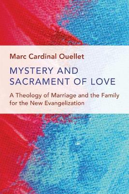 Mystery and Sacrament of Love book