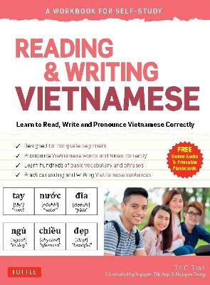 Reading & Writing Vietnamese: A Workbook for Self-Study: Learn to Read, Write and Pronounce Vietnamese Correctly (Online Audio & Printable Flash Cards) book