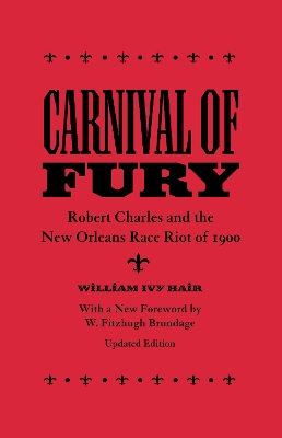 Carnival of Fury by William Ivy Hair