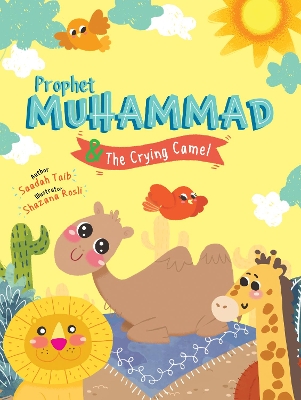 Prophet Muhammad and the Crying Camel Activity Book book