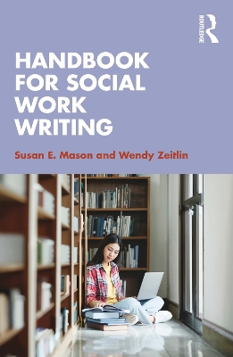 Handbook for Social Work Writing by Susan E. Mason