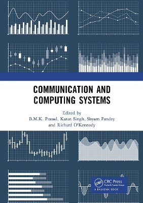 Communication and Computing Systems: Proceedings of the 2nd International Conference on Communication and Computing Systems (ICCCS 2018), December 1-2, 2018, Gurgaon, India by B.M.K. Prasad