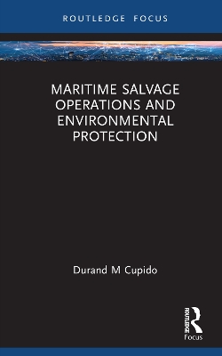 Maritime Salvage Operations and Environmental Protection by Durand Cupido