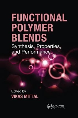 Functional Polymer Blends by Vikas Mittal