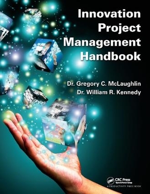 Innovation Project Management Handbook by .Gregory C. McLaughlin