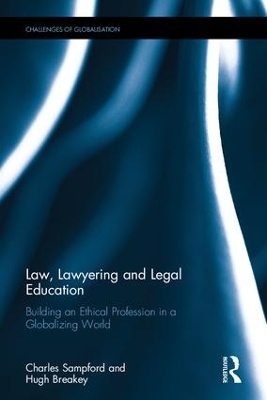 Law, Lawyering and Legal Education by Charles Sampford