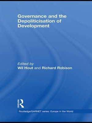 Governance and the Depoliticisation of Development by Wil Hout