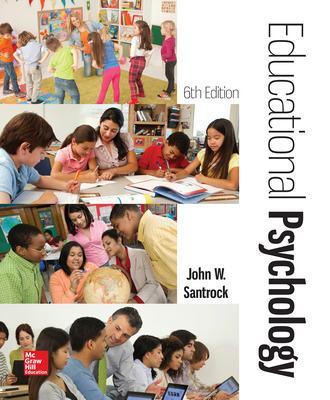 Educational Psychology by John Santrock