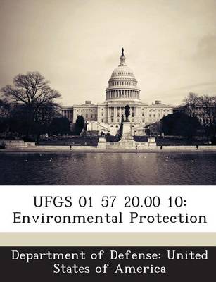 Ufgs 01 57 20.00 10: Environmental Protection book