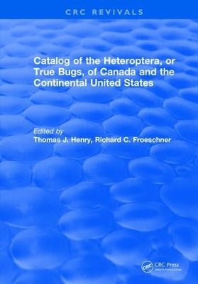 Catalog of the Heteroptera or True Bugs, of Canada and the Continental United States book