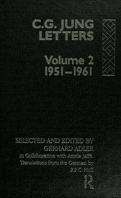 Letters of C. G. Jung: Volume 2, 1951-1961 by C.G Jung