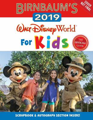 Birnbaum's 2019 Walt Disney World for Kids book