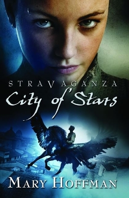 Stravaganza: City of Stars by Mary Hoffman