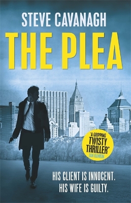 The Plea by Steve Cavanagh