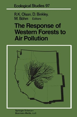 Response of Western Forests to Air Pollution by Richard K. Olson