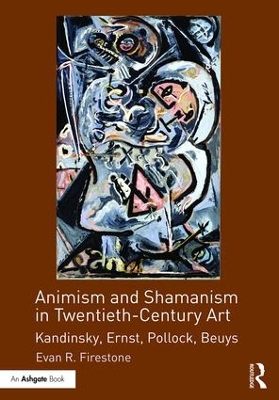Animism and Shamanism in Twentieth-Century Art book