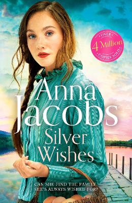 Silver Wishes: Book 1 in the brand new Jubilee Lake series by beloved author Anna Jacobs book