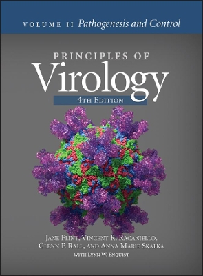 Principles of Virology: Pathogenesis and Control by S. Jane Flint