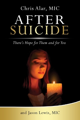 After Suicide: There's Still Hope for Them and You book