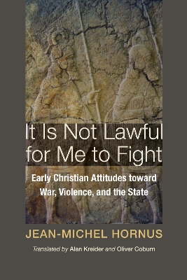 It Is Not Lawful for Me to Fight book