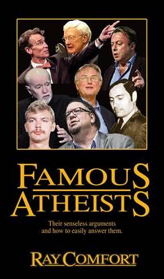 Famous Atheists by Sr Ray Comfort