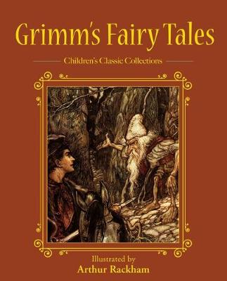 Grimm's Fairy Tales by The Brothers Grimm