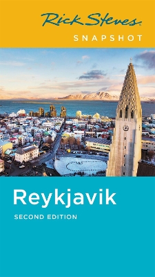 Rick Steves Snapshot Reykjavík (Second Edition) book