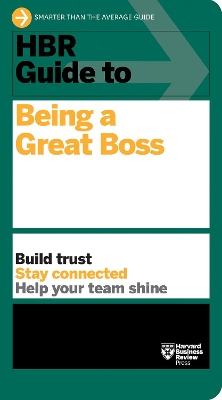 HBR Guide to Being a Great Boss book