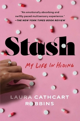 Stash: My Life in Hiding by Laura Cathcart Robbins