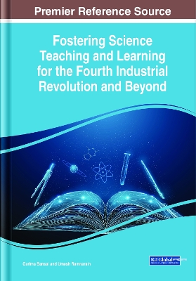 Fostering Science Teaching and Learning for the Fourth Industrial Revolution and Beyond by Garima Bansal