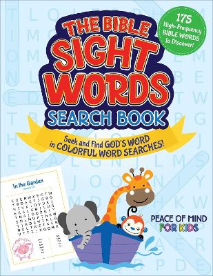 The Bible Sight Words Search Book: Seek and Find God's Word in Colorful Word Searches! book