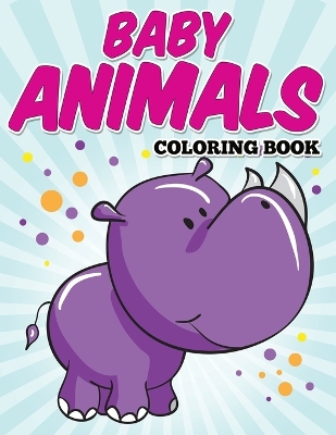 Baby Animals Coloring Book book