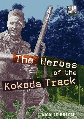 Heroes of the Kokoda Track book