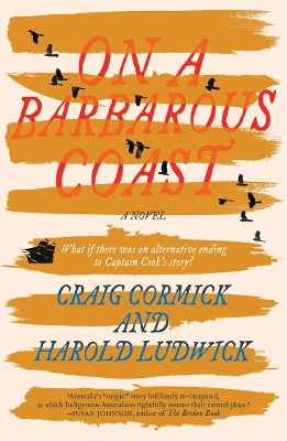 On a Barbarous Coast: What if there was an alternative ending to Captain Cook's story? book