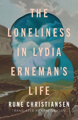 The Loneliness in Lydia Erneman's Life book