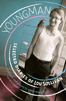 Youngman: Selected Diaries of Lou Sullivan book