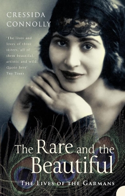 The Rare and the Beautiful by Cressida Connolly