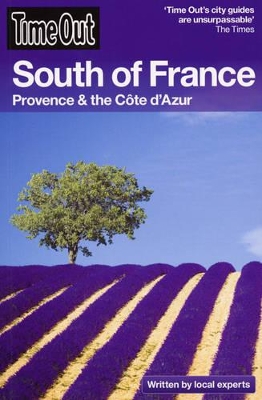 Time Out South of France by Time Out Guides Ltd.